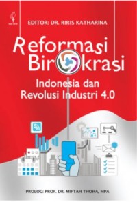 Reformasi birokrasi: Indonesia dan revolusi industri 4.0