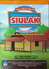 Cerita rakyat daerah siulak Kabupaten Kerinci (bahasa Kerinci dialek siulak)