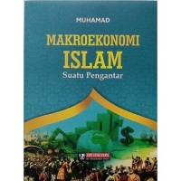 Makroekonomi Islam: suatu pengantar