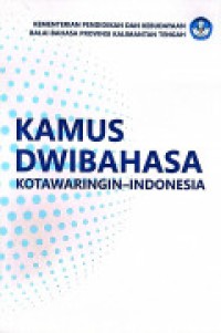 Kamus dwibahasa Kotawaringin -- Indonesia