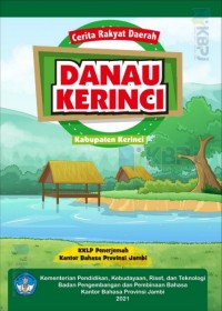 Cerita rakyat daerah danau Kerinci Kabupaten Kerinci