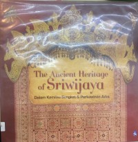 The Ancient Heritage of Sriwijaya, Dalam Kemilau Songket & Perkawinan