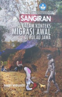 Sangiran dalam konteks migrasi awal di Pulau Jawa