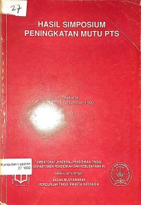 Hasil simposium peningkatan mutu PTS: Jakarta 14-15 Desember 1992