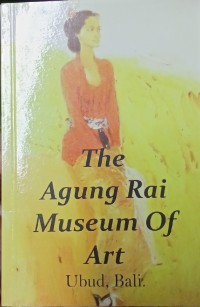 Agung Rai Museum of Art, ARMA resort, and surrounding cultural landscape