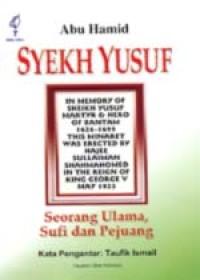 Syekh Yusuf Makassar :seorang ulama, sufi dan pejuang