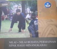 Nilai-nilai budaya permainan sipak rago Minangkabau