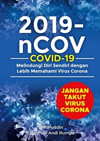 2019 - nCov jangan takut virus corona
