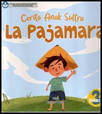 Cerita anak SULTRA : La Pajamara