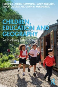 Children, education and geography : rethinking intersections
