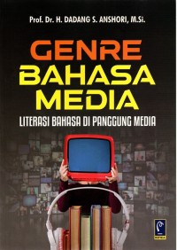 Genre bahasa media : literasi bahasa di panggung media