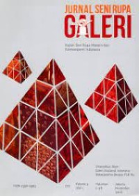 Jurnal seni rupa galeri: : kajian seni rupa modern dan kontemporer indonesia volume 3 nomor 1, November 2016