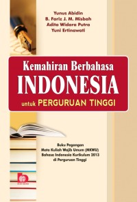 Kemahiran berbahasa Indonesia untuk perguruan tinggi