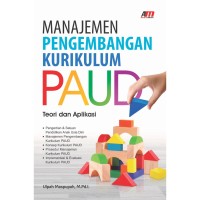 Manajemen pengembangan kurikulum PAUD: teori dan aplikasi
