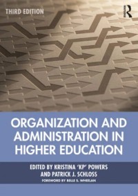 Organization and administration in higher education