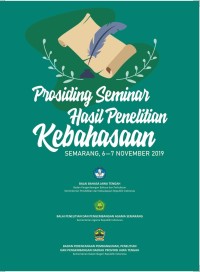 Prosiding seminar hasil penelitian Kebahasaan, Semarang, 6-7 November 2019