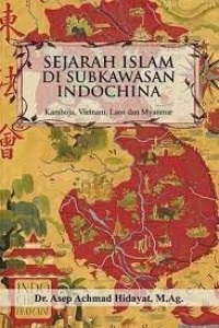 Sejarah Islan di subkawasan Indoochina: Kamboja, Vietnam, Laos dan Myanmar