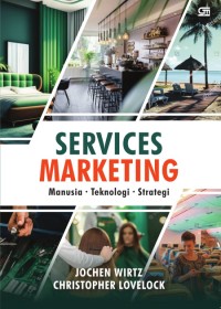 Service marketing : manusia, teknologi, strategi
