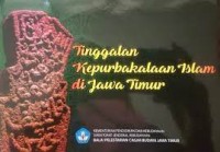 Tinggalan kepurbakalaan Islam di Jawa Timur