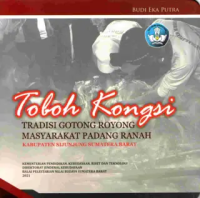 Toboh kongsi : tradisi gotong royong Masyarakat Padang ranah Kabupaten Sijunjung Sumatera Barat