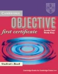 Objective First Certificate: Students Book