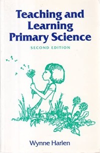 Teaching and learning primary science